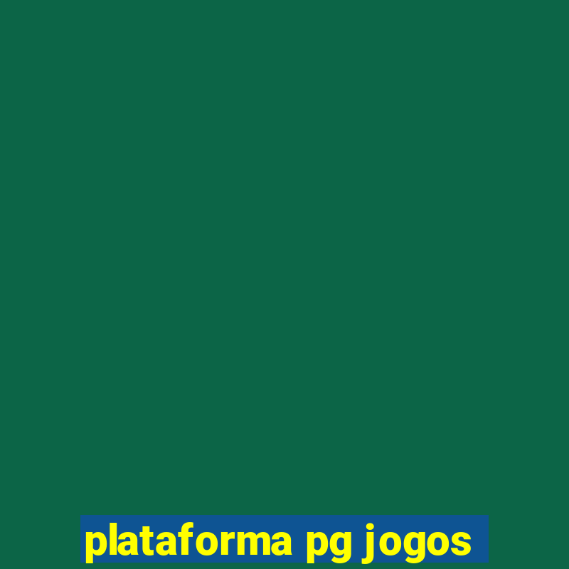 plataforma pg jogos